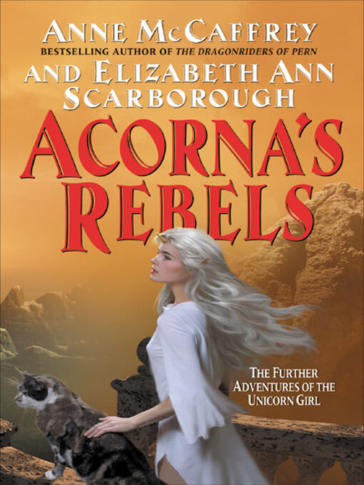 Title details for Acorna's Rebels by Anne McCaffrey - Available